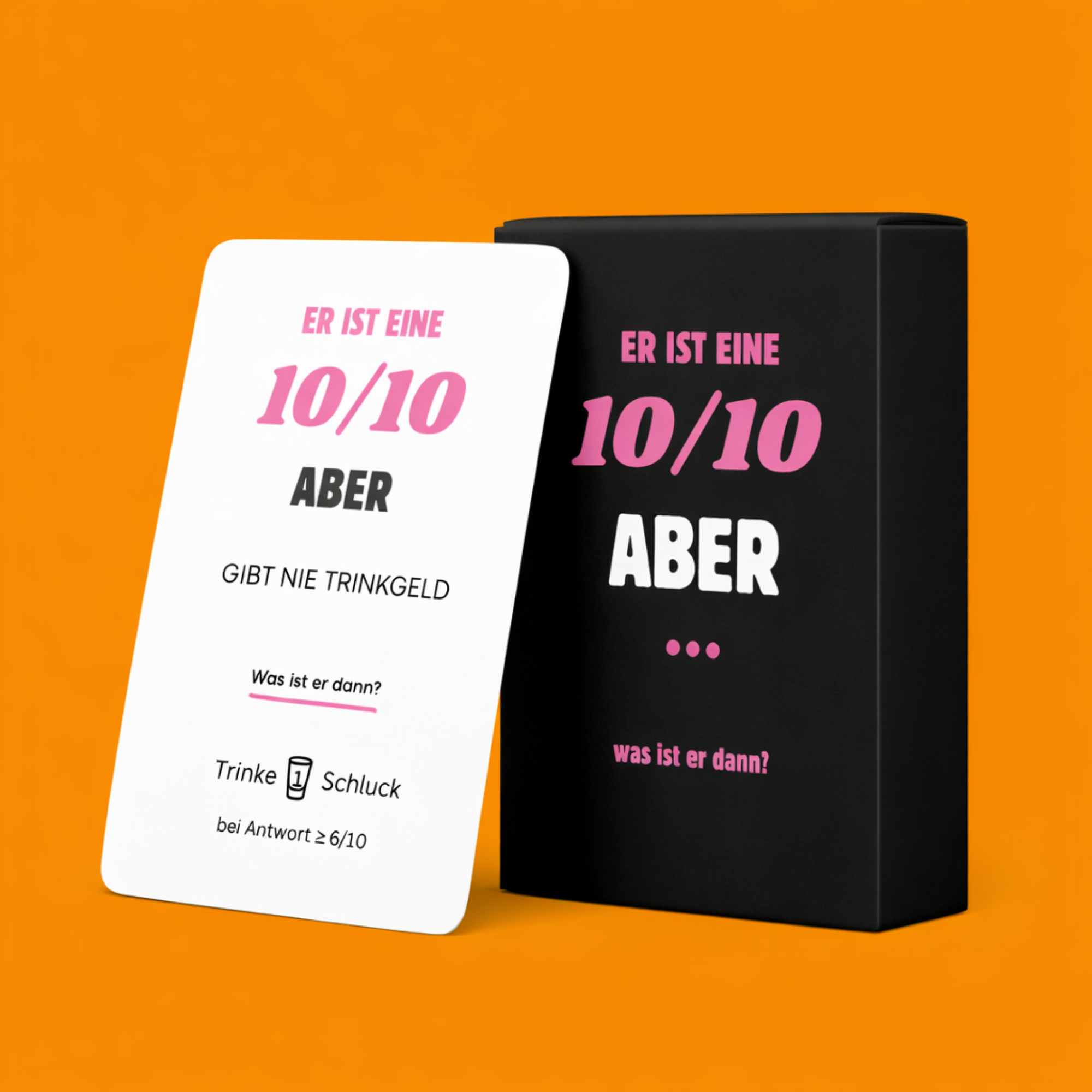 Er ist eine 10/10 Aber Trinkspiel